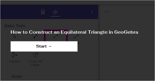 How to Construct an Equilateral Triangle in GeoGebra