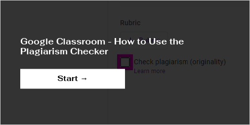 google assignments plagiarism checker