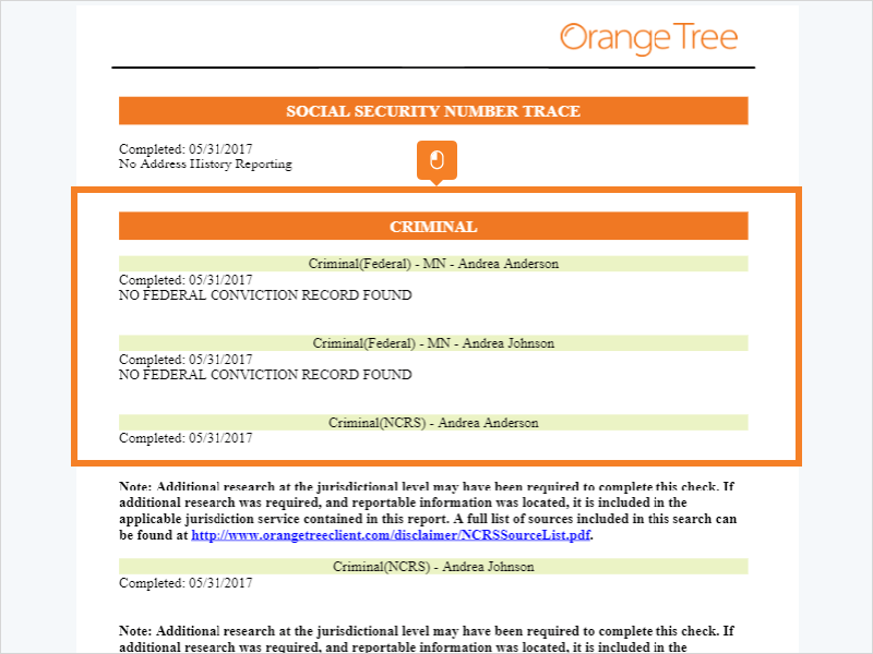 Hãy tham khảo Orange Tree để biết cách xem kết quả kiểm tra tiền sử đang trong quá trình và báo cáo cuối cùng với nhiều chi tiết rõ ràng. Bạn sẽ hoàn toàn yên tâm khi biết mọi thông tin cần thiết về ứng viên.